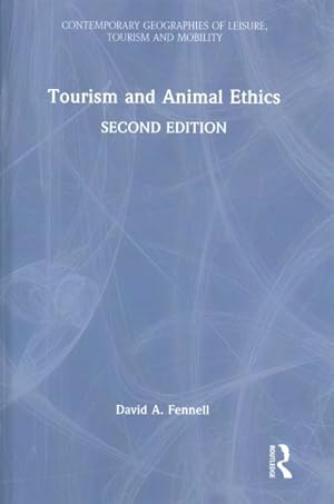 Bild des Verkufers fr Tourism and Animal Ethics zum Verkauf von GreatBookPricesUK