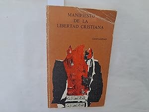 Seller image for Manifiesto de la libertad cristiana. for sale by Librera "Franz Kafka" Mxico.