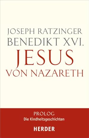 Bild des Verkufers fr Jesus von Nazareth: Prolog - Die Kindheitsgeschichten zum Verkauf von Versandantiquariat Felix Mcke