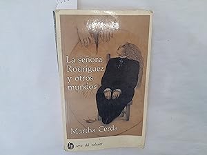 Seller image for La seora Rodrguez y otros mundos. for sale by Librera "Franz Kafka" Mxico.