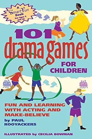 Bild des Verkufers fr 101 Drama Games For Children: Fun and Learning with Acting and Make-believe (Hunter House Smartfun Book) (Smartfun Activity Books) zum Verkauf von WeBuyBooks