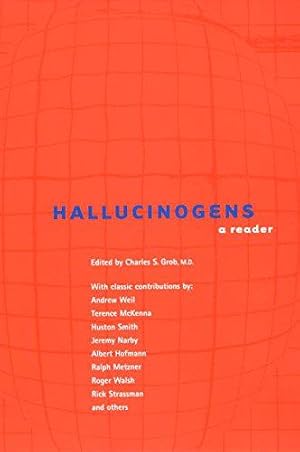 Seller image for Hallucinogens: A Reader (New Consciousness Reader) for sale by WeBuyBooks