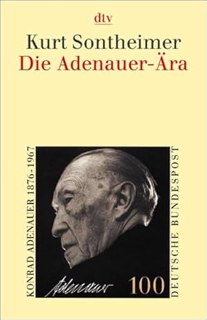 Seller image for Die Adenauer-ra: Grundlegung der Bundesrepublik for sale by Versandantiquariat Felix Mcke