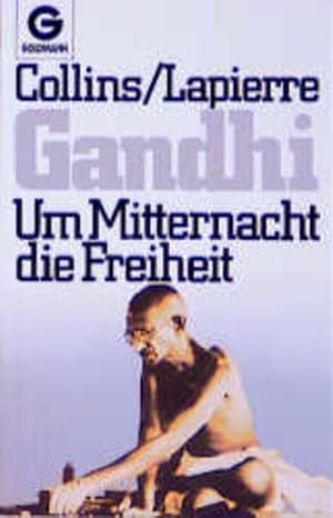 Bild des Verkufers fr Gandhi. Um Mitternacht die Freiheit. zum Verkauf von Versandantiquariat Felix Mcke