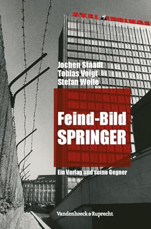 Seller image for Feind-Bild Springer: Ein Verlag und seine Gegner for sale by Versandantiquariat Felix Mcke