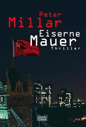 Imagen del vendedor de Eiserne Mauer: Thriller (Allgemeine Reihe. Bastei Lbbe Taschenbcher) a la venta por Versandantiquariat Felix Mcke