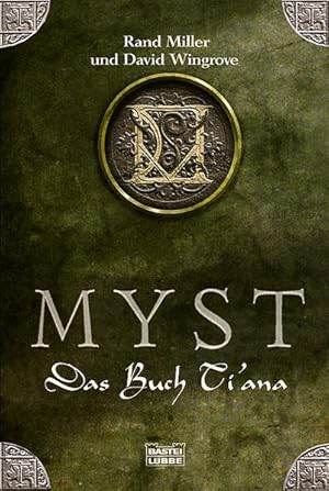 Seller image for Myst. Das Buch Ti'ana for sale by Versandantiquariat Felix Mcke