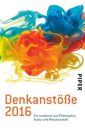 Seller image for Denkanste 2016: Ein Lesebuch aus Philosophie, Kultur und Wissenschaft for sale by Versandantiquariat Felix Mcke