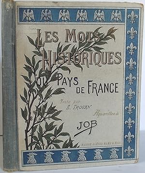 Les Mots Historiques du Pays de France, Sixième édition, mise à Jour