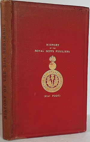 Image du vendeur pour History of the 21st Royal Scots Fusiliers (Formerly the 21st Royal North British Fusiliers) Now Known As the Royal Scots Fusiliers. 1678-1895 mis en vente par The Wild Muse