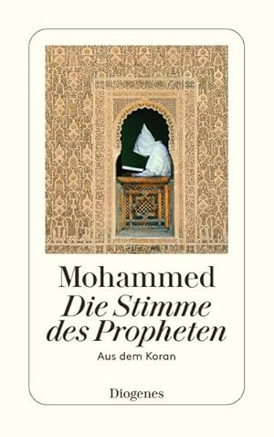 Seller image for Die Stimme des Propheten: Aus dem Koran (detebe) for sale by Versandantiquariat Felix Mcke