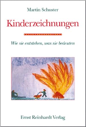 Seller image for Kinderzeichnungen: Wie sie entstehen, was sie bedeuten for sale by Versandantiquariat Felix Mcke