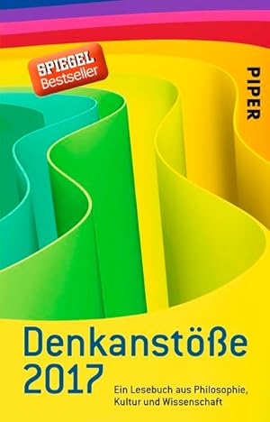 Seller image for Denkanste 2017: Ein Lesebuch aus Philosophie, Kultur und Wissenschaft for sale by Versandantiquariat Felix Mcke