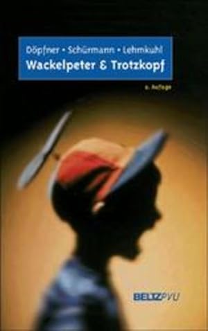 Seller image for Wackelpeter und Trotzkopf for sale by Versandantiquariat Felix Mcke