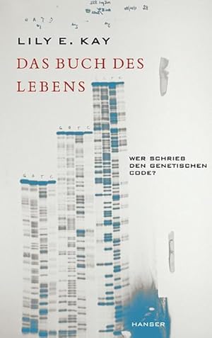 Bild des Verkufers fr Das Buch des Lebens: Wer schrieb den genetischen Code? zum Verkauf von Versandantiquariat Felix Mcke