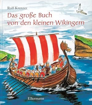 Imagen del vendedor de Das groe Buch von den kleinen Wikingern a la venta por Versandantiquariat Felix Mcke