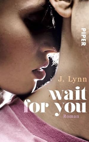 Seller image for Wait for You (Wait for You 1): Roman | Verfhrerische College-Romance | Der New-York-Times-Nr.1-Bestseller for sale by Versandantiquariat Felix Mcke