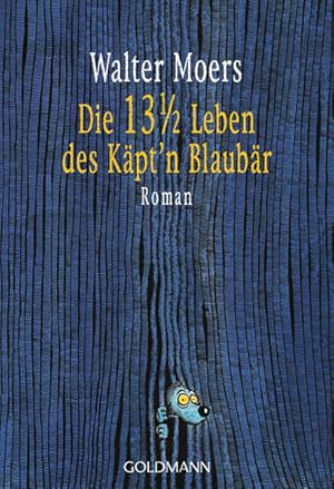 Bild des Verkufers fr Die 13 1/2 Leben des Kpt'n Blaubr zum Verkauf von Versandantiquariat Felix Mcke