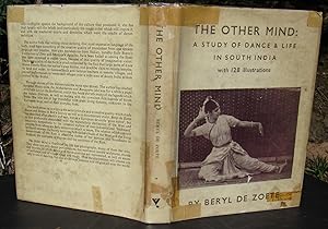 Bild des Verkufers fr The Other Mind: A Study Of Dance & Life In South India -- 1953 FIRST EDITION zum Verkauf von JP MOUNTAIN BOOKS