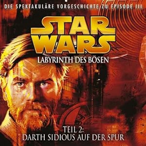 Labyrinth des Bösen 2 - Darth Sidious auf der Spur