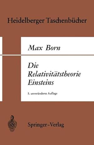 Bild des Verkufers fr Die Relativittstheorie Einsteins (Heidelberger Taschenbcher, Bd.1) zum Verkauf von Versandantiquariat Felix Mcke