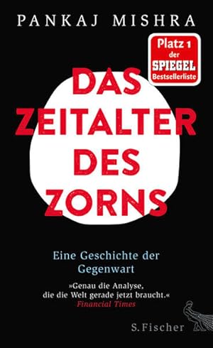 Imagen del vendedor de Das Zeitalter des Zorns: Eine Geschichte der Gegenwart a la venta por Versandantiquariat Felix Mcke