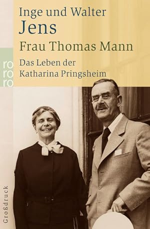 Imagen del vendedor de Frau Thomas Mann: Das Leben der Katharina Pringsheim a la venta por Versandantiquariat Felix Mcke