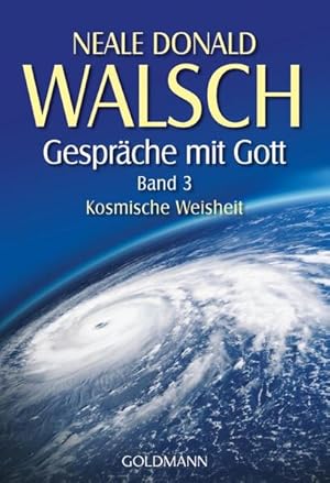 Bild des Verkufers fr Gesprche mit Gott - Band 3: Kosmische Weisheit zum Verkauf von Versandantiquariat Felix Mcke