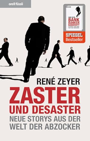 Bild des Verkufers fr Zaster und Desaster - Neue Storys aus der Welt der Abzocker zum Verkauf von Versandantiquariat Felix Mcke