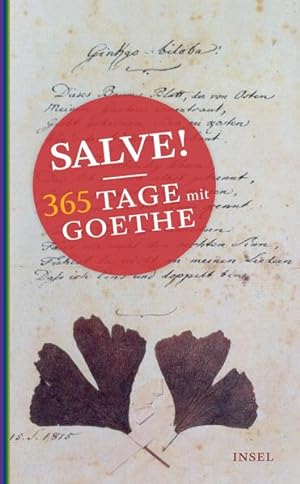 Bild des Verkufers fr Salve! 365 Tage mit Goethe (insel taschenbuch) zum Verkauf von Versandantiquariat Felix Mcke