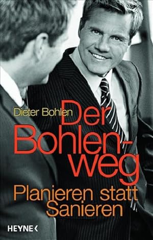 Image du vendeur pour Der Bohlenweg: Planieren statt Sanieren mis en vente par Versandantiquariat Felix Mcke