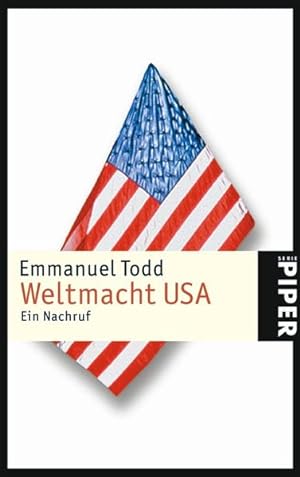Seller image for Weltmacht USA: Ein Nachruf (Piper Taschenbuch, Band 4128) for sale by Versandantiquariat Felix Mcke