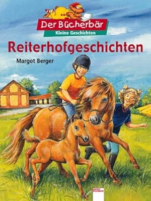 Bild des Verkufers fr Reiterhofgeschichten. Der Bcherbr: Kleine Geschichten zum Verkauf von Versandantiquariat Felix Mcke