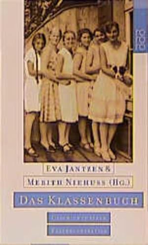 Bild des Verkufers fr Das Klassenbuch: Geschichte einer Frauengeneration zum Verkauf von Versandantiquariat Felix Mcke