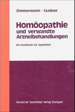 Immagine del venditore per Homopathie und verwandte Arzneibehandlungen: Ein Handbuch fr Apotheker venduto da Versandantiquariat Felix Mcke