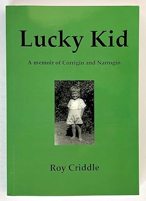 Lucky Kid: A Memoir of Corrigin and Narrogin