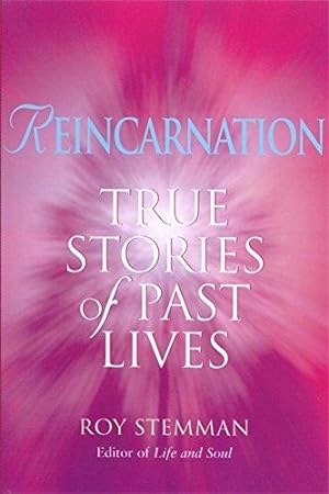 Bild des Verkufers fr Reincarnation: True stories of past lives zum Verkauf von WeBuyBooks