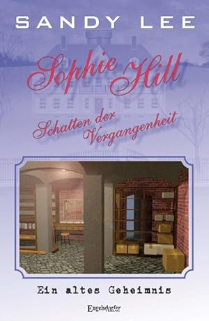 Bild des Verkufers fr Sophie Hill - Schatten der Vergangenheit : Ein altes Geheimnis zum Verkauf von AHA-BUCH GmbH