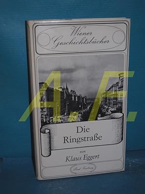 Bild des Verkufers fr Die Ringstrae (Wiener Geschichtsbcher 7) zum Verkauf von Antiquarische Fundgrube e.U.