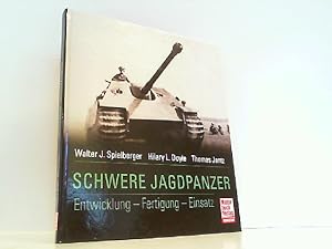 Image du vendeur pour Schwere Jagdpanzer. Entwicklung - Fertigung - Einsatz. mis en vente par Antiquariat Ehbrecht - Preis inkl. MwSt.