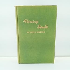 Seller image for Flowing South for sale by Cat On The Shelf