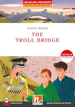 Seller image for Helbling Readers Red Series, Level 1 / The Troll Bridge : Listen in - Stories / Helbling Readers Red Series / Level 1 (A1) for sale by Smartbuy