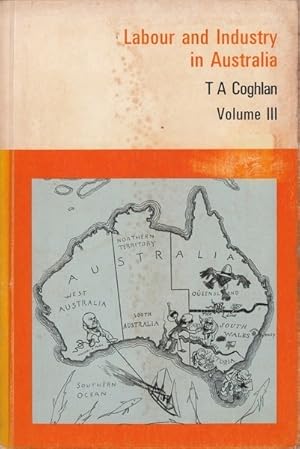 Seller image for Labour and Industry in Australia: Volume 3 for sale by Goulds Book Arcade, Sydney