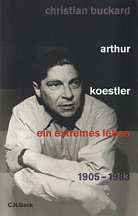 Image du vendeur pour Arthur Koestler. ein extremes Leben ; 1905 - 1983. mis en vente par Bcher Eule