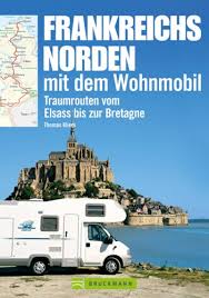 Bild des Verkufers fr Frankreichs Norden mit dem Wohnmobil zum Verkauf von primatexxt Buchversand
