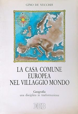 Imagen del vendedor de La casa comune europea nel villaggio mondo a la venta por Librodifaccia