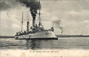 Ansichtskarte / Postkarte Deutsches Kriegsschiff, S.M. Kleiner Kreuzer Amazone, Kaiserliche Marine