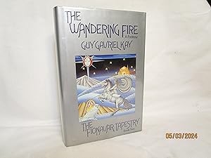 Seller image for The Wandering Fire The Fionavar Tapestry, Book Two for sale by curtis paul books, inc.