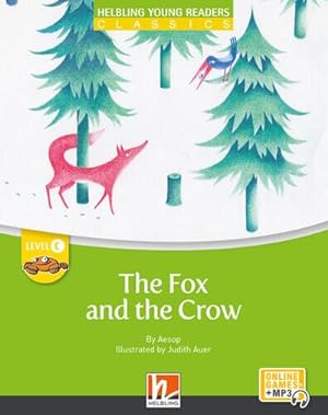 Immagine del venditore per Young Reader, Level c, Classic / The Fox and the Crow + e-zone : Helbling Young Readers Classics, Level c/3. Lernjahr venduto da Smartbuy