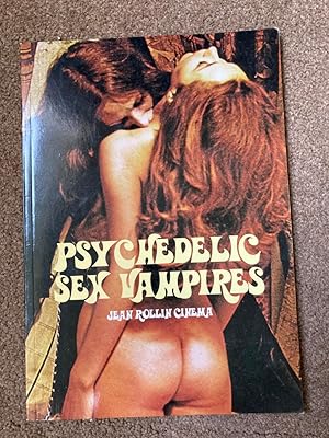 Image du vendeur pour Psychedelic Sex Vampires (Cult Movie Specials): Jean Rollin Cinema mis en vente par Lacey Books Ltd